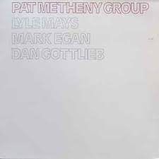 Pat Metheny Group Pat Metheny Group 1978 Vinyl Discogs