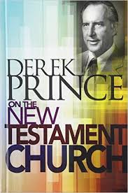 In This Wide Ranging Look At God S Design For The Body Of Christ Internationally Renowned Bible Teacher Derek Pr Derek Prince Derek Prince Books New Testament