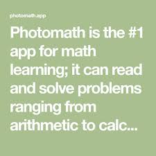 Photomath Is The 1 App For Math Learning It Can Read And Solve Problems Ranging From Arithmetic To Calculus Instantly By In 2020 Problem Solving Calculus Arithmetic