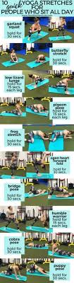 Easy Yoga Workout Here Are 10 Quick Yoga Stretches For Busy People Who Sit All Day This Will Only Take 5 Minutes Of Quick Yoga Easy Yoga Workouts Easy Yoga