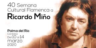 La Semana Flamenca de Palma del Río homenajea a Ricardo Miño