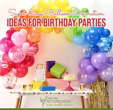 Arts and crafts party planning. Balloon Decoration Ideas For Birthday Parties