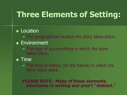 Setting is the context in which a story or scene occurs and includes the time, place, and social environment. What Is Setting Where And When The Story Takes Place Can Be Real Or Imaginary Described By Using Imagery Language That Appeals To The Five Senses Ppt Download