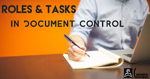 Maintaining and filing of documents and drawings of all locations and keeping the soft register of the same. Roles Job Functions In Document Control Consepsys