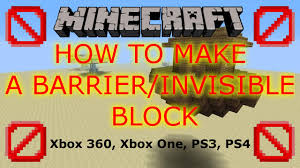 I don't know how to get barrier blocks in housing, i searched it up but no good answers. Barrier Invisible Block Tutorial Minecraft Xbox 360 Xbox One Ps3 Ps4 Youtube