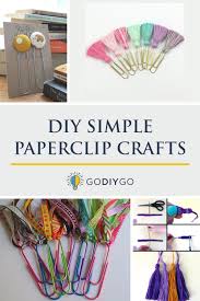 Cut a 2 piece of your favorite washi tape and thread through the top or side of paper clip. Diy Simple Paperclip Crafts Godiygo Com