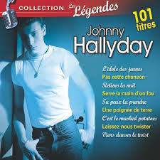 Les titres sont pour la plupart des tubes. Johnny Hallyday Collection Les Legendes 101 Titres Compilation By Johnny Hallyday Spotify