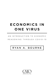 Maybe you would like to learn more about one of these? Https Www Cato Org Sites Cato Org Files Sponsor Ebook Page Economics In One Virus Pdf