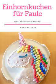 Unterstützt durch produktplatzierung (werbung) in diesem video zeige ich, wie man eine einhorn torte aus kuchen schnitzen. Einhornkuchen Fur Faule Ganz Einfach Und Schnell Familienblog Mama Notes