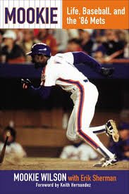 Mookie Life Baseball And The 86 Mets Mookie Wilson Baseball New York Mets Baseball