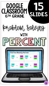 Problem Solving With The Percent Proportion Teks 6 5b Missing Part Whole Percent Percent Proportions Problem Solving Activities Problem Solving