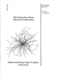 The Interactive Beam Dynamics Laboratory Superconducting Super Collider  Laboratory