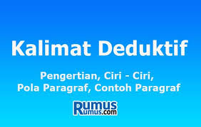 Maybe you would like to learn more about one of these? Kalimat Deduktif Pengertian Ciri Ciri Pola Paragraf Contoh Paragraf