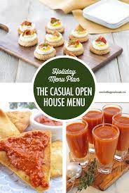 A dental practice open house is essentially a marketing event that feels more like a social and community event, but it can be all three with class and success when planned and executed well. The Holiday Entertaining Menu Plan The Casual Open House Food Bloggers Of Canada