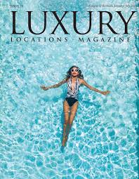 Nine easy — and fun! Luxury Locations Property Lifestyle Magazine In Antigua Barbuda By Luxury Locations Antigua Issuu