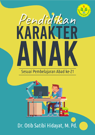 Cover Pendidikan Karakter Anak_ Sesuai Pembelajaran Abad ke 21