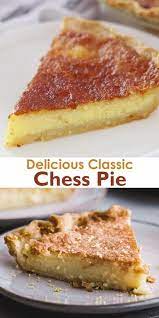 Chess Pie Video Recipe Video Homemade Pie Recipes Chess Pie Recipe Easy Pie Recipes