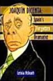 Joaquín Dicenta: Spain's Forgotten Dramatist: Mcgrath, Leticia:  9781588710628: Amazon.com: Books