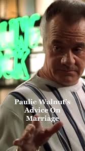 Paulie Walnuts Marriage Advice: Stay Single As Long As You Can