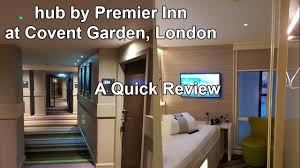 Over the years we've stayed in many premier inn hotels, whenever we need an over night stay somewhere we tend to pick a premier inn and that's with or this was perfect for us, it's situated in covent garden and a stone throw from leicester square so would be ideal if you are off to the theatre. Hub By Premier Inn Hotel At Covent Garden London Review Youtube