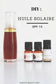 Diy Mon Huile Solaire Naturelle Spf 15 Creme Solaire Naturelle Gel Douche Fait Maison Cosmetiques Faits Maison