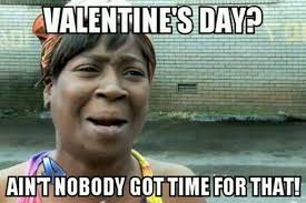 Hilarious Valentine S Day Memes To Send Your Single Pals Funny Valentine Memes Valentines Memes Valentines Day Memes Here are 50 funny valentine's day memes about love to get you through today. funny valentine memes