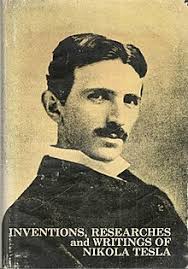 Nikola tesla inventions constitute numerous technological breakthroughs throughout his lifetime. The Inventions Researches And Writings Of Nikola Tesla Wikipedia