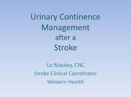 Urinary Continence Management After A Stroke Liz Mackey