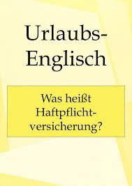 Um die passende kostenlose hausaufgabe oder referate über was heißt wohnung auf latein zu finden, musst du eventuell verschiedene suchanfragen probieren. Urlaubsenglisch Vokabeln Fur Mietwagen Haftpflichtversicherung Vollkasko Haftpflichtversicherung Englisch Haftpflicht