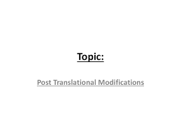 For any given protein, a variety of ptms offer a way to facilitate rapid cellular changes by altering the structure and function of the protein. Post Translational Modification