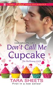 Don't Call Me Cupcake eBook by Tara Sheets