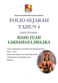 Makam hang tuah yang terletak di tanjung kling, melaka, malaysia merupakan makam seorang pahlawan melaka di mana kisah keberaniannya bermula apabila semasa. Folio Sejarah Aliff Ridhwan Flip Ebook Pages 1 16 Anyflip Anyflip