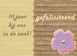 Leuke 10 Jaar In Dienst Felicitatie Plaatjes Met Tekst 10 Jaar Bij De Zaak Op Leukeplaatjesz Nl 10 Jaar Gefeliciteerd Huwelijksjubileum