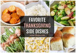 An inside look 9 photos. Thanksgiving Side Dishes Veggies Potatoes And Breads Lil Luna