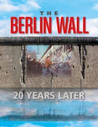 Large Book Cover The Berlin Wall 20 Years Later Berlin Wall 20 Years History Books
