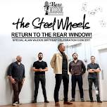 THE STEEL WHEELS Return to the Rear Window!