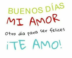 50 Imagenes Bonitas De Amor Con Frases Que Digan Te Amo Buenos Dias Amor Frases Love Refranes De Amor