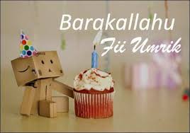 Supaya dapat mengisi acara ulang tahun dengan hal yang baik. 35 Terbaik Untuk Ucapan Selamat Ulang Tahun Bahasa Arab Barakallah The Primary Reader