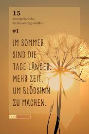 Weisheiten und sprüche zum thema sommer. 15 Sonnige Spruche Die Dein Herz Erhellen Textkult Spruche Spruche Furs Herz Sommer Spruche