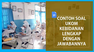 Contoh Soal Ukom Kebidanan Lengkap Dengan Jawabannya Uji Kompetensi Bidan Tahun 2020 Black Script
