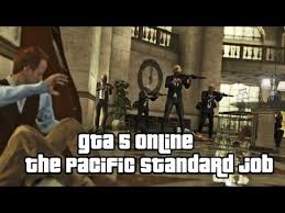 Gta 5 Online Heists The Pacific Standard Job Bank Heist Gta 5 Online Gta Gta 5