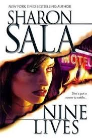 Learn more about sharon sala. Nine Lives Cat Dupree 1 By Sharon Sala