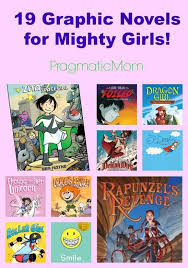 Maybe you would like to learn more about one of these? 19 Graphic Novels For Feisty Girls Graphic Novel Kids Reading Classroom Books
