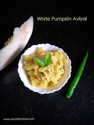 White Pumpkin Ash Gourd Aviyal Vellai Poosanikai Aviyal White Pumpkins Pumpkin Aviyal Recipe