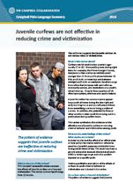Juvenile Curfew Effects On Criminal Behavior And Victimization The Campbell Collaboration