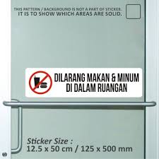 Karna kalok menyatakan sesuatu tempat gitu harus pke spasi. Jual Sticker Safety Sign Dilarang Makan Minum Didalam Ruangan Wslpc135 Kota Bekasi Infinity270 Tokopedia