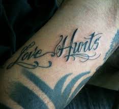 Love Hurts Heart Quotes Tattoo Quotes Love Hurts