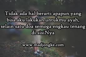 20 Kata Kata Sedih Anak Yang Rindu Ayahnya Mengharukan Madjongke
