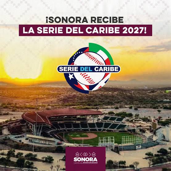😍 Es oficial: Hermosillo sede de la Serie del Caribe 2027 ⚾️ La capital  sonorense será por séptima ocasión en la historia sede de la  #SerieDelCaribe 📸 Gobierno del Estado de Sonora