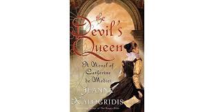 Rose dey is the new teacher at the university. The Devil S Queen A Novel Of Catherine De Medici By Jeanne Kalogridis